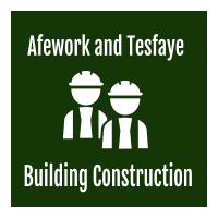 Afework and Tesfaye Building Construction