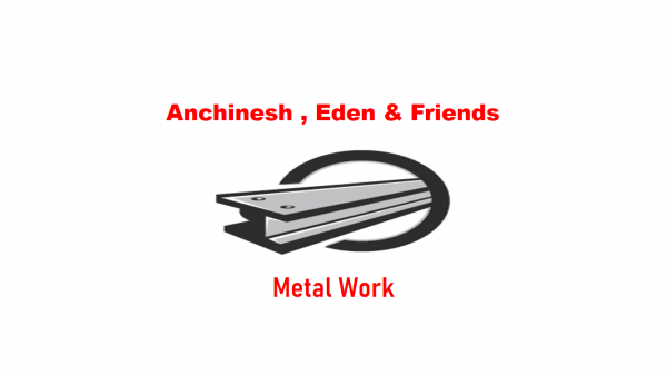 Anchinesh, Eden and Friends Metal Work