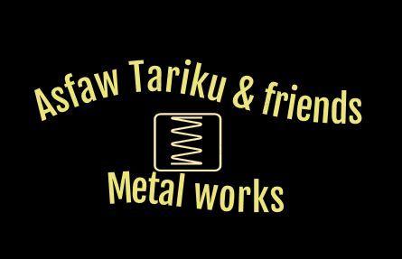 Asfaw Tariku and Friends Metal works
