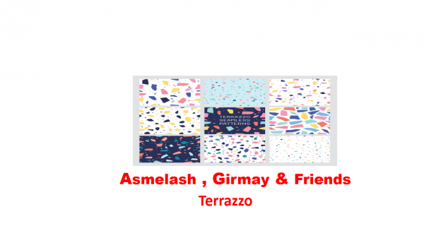 Asmelash , Girmay and Friends Terrazzo Products