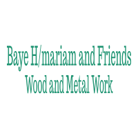 Baye, H/mariam and Friends Wood and Metal Work P/S