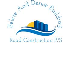 Belete and Dereje Building Road Construction P/S