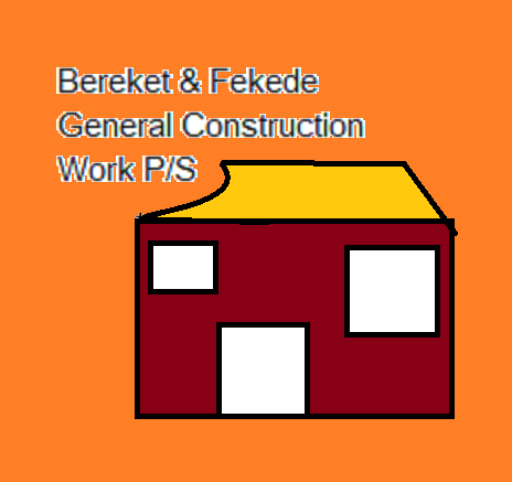 Bereket & Fekede General Construction Work P/S