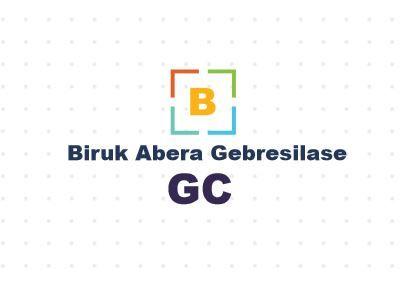 Biruk Abera Gebresilase GC PLC