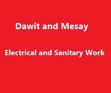 Dawit and Mesay Electrical and Sanitary Work PS