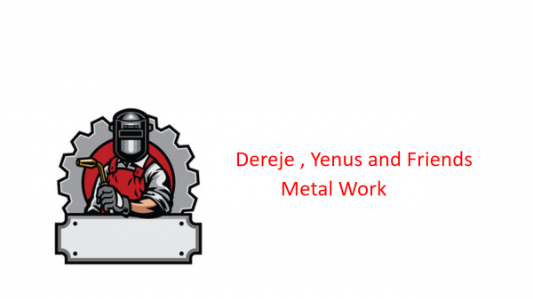 Dereje, Yenus and Friends Metal Work