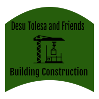 Desu Tolesa and Friends Building Construction