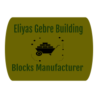 Eliyas Gebre Building Blocks Manufacturer