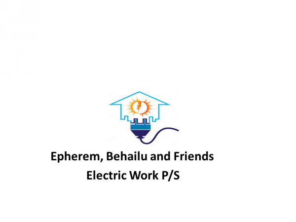 Epherem, Behailu and Friends Electric Installation Work P/S