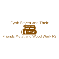 Eyob, Beyen and Their Friends Metal and Wood Work PS