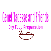 Genet Tadesse and Friends Dry Food Preparation P/S