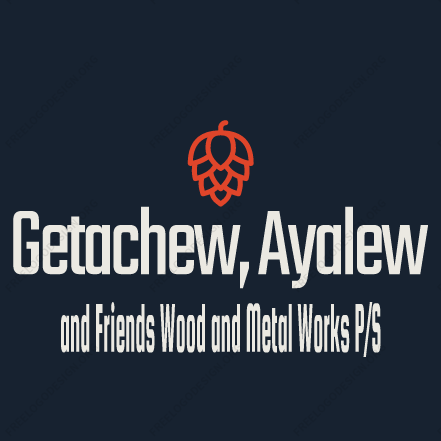 Getachew, Ayalew and Friends Wood and Metal Works P/S
