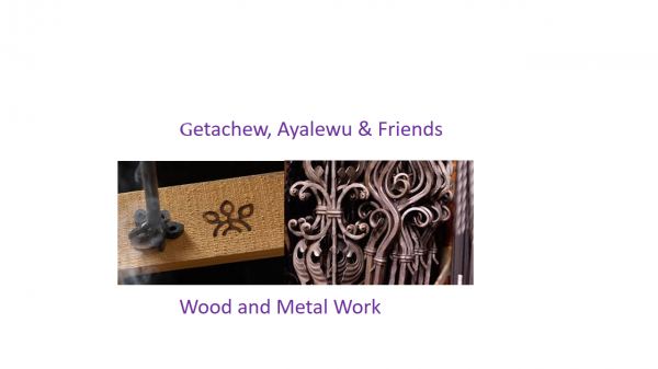 Getachew,Ayalew and Friends Wood and Metal Work