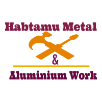 Habtamu Metal & Aluminum Work
