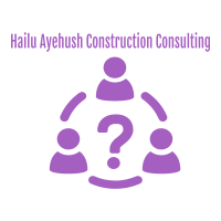 Hailu Ayehush Construction Consulting