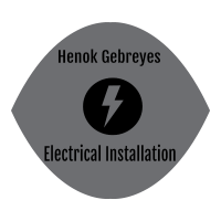 Henok Gebreyes Electrical Installation