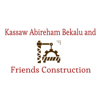 Kassaw,Abireham,Bekalu and Friends Construction