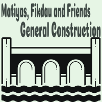Matiyas, Fikdau and Friends General Construction