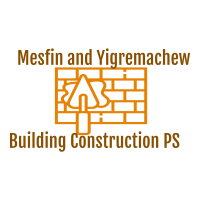 Mesfin and Yigremachew Building Construction PS