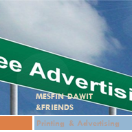 Mesfin, Dawit and Their Friends Printing and Advertising