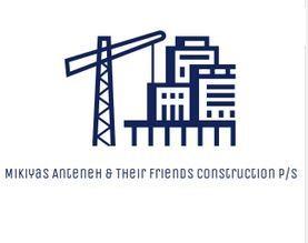 Mikiyas, Anteneh & Their Friends Construction P/S