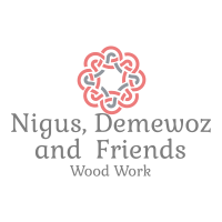 Nigus, Demewoz and Friends Wood Work
