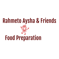 Rahmeto, Aysha & Friends Food Preparation