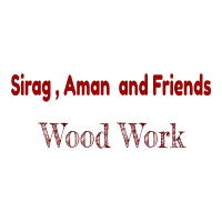 Siraj, Aman and Friends Wood Work