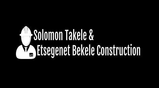 Solomon Takele and Etsegenet Bekele Construction