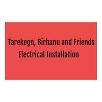 Tarekegn, Birhanu and Friends Electrical Installation