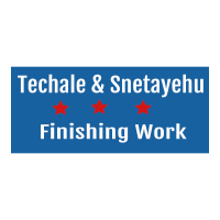 Techale & Snetayehu Finishing Work