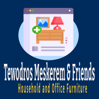 Tewodros, Meskerem & Friends Household and Office Furniture