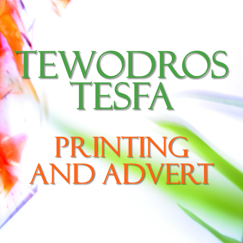Tewodros Tesfa Printing and Advertising