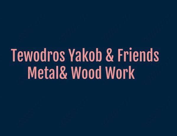 Tewodros Yakob and Friends Metal and Wood Works