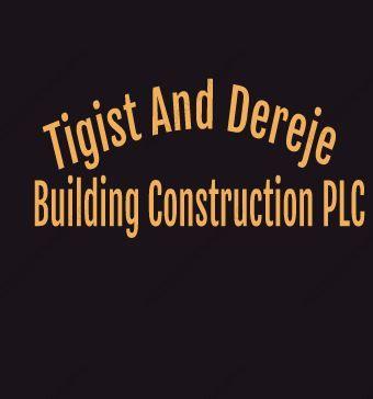 Tigist and Dereje Building Construction PLC