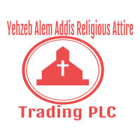 Yehzeb Alem Addis Religious Attire Trading PLC