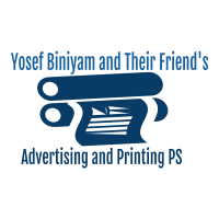 Yosef Biniyam and Their Friends Advertising and Printing PS