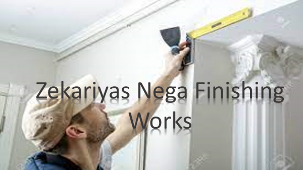 Zekariyas Nega Finishing Works / ዘካሪያስ ነጋ ህንጻ ማጠናቀቅ ስራ