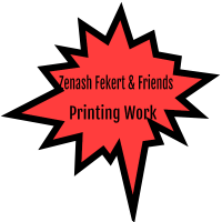 Zenash, Fikerte and Their Friends Printing