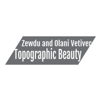Zewdu and Olani Vetiver Topographic Beauty